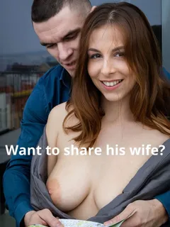 want to share his wife?