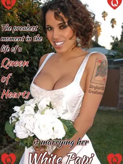 the proudest moment in the life of a queen of hearts is marrying her white papi