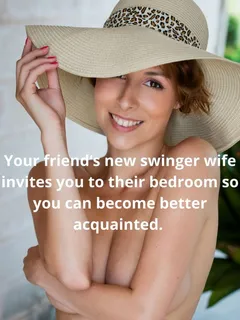 your friend's new swinger wife invites you to their bedroom