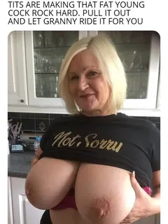 i'll admit granny's making my cock hard