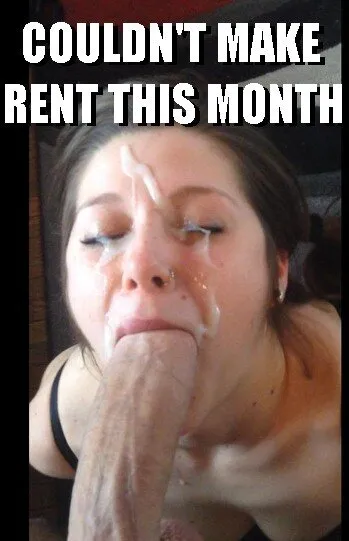 she couldn't make rent so she took a thick load on her face instead.