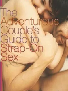 whitehotpeggingstuff:feeling adventurous? sex educator and best-selling writer violet blue guides readers through the pleasure playground of strap-on sex for heterosexual couples. the wild success of the ultimate guide to anal sex for women and the ultima