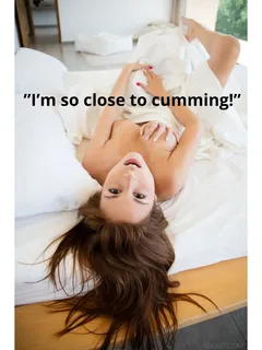 i'm so close to cumming!