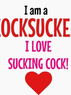 i am a cocksucker