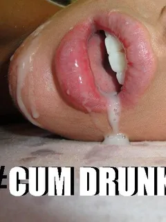 cum drunk is fun