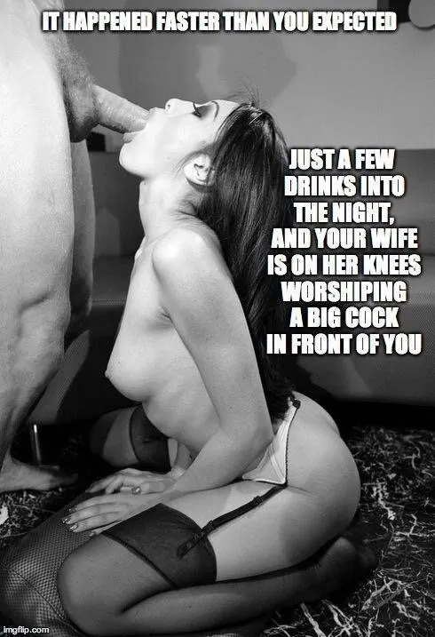 photoit happend faster that you expected. just a few drinks into the night, and your wife is on her knees worshiping a big cock in front of