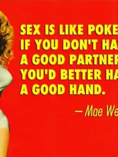 mae west wisdom